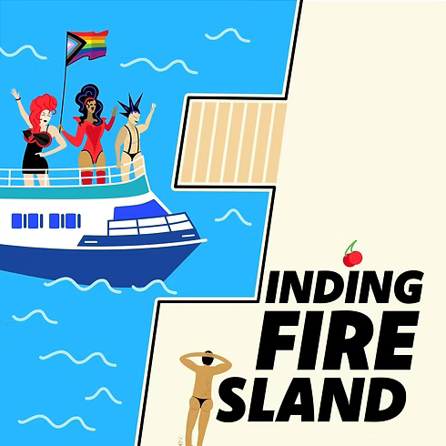Podcast cover for Finding Fire Island, featuring an illustrated ferry with three people waving a Pride flag, a beachgoer on the sand, and bold black text spelling the title.