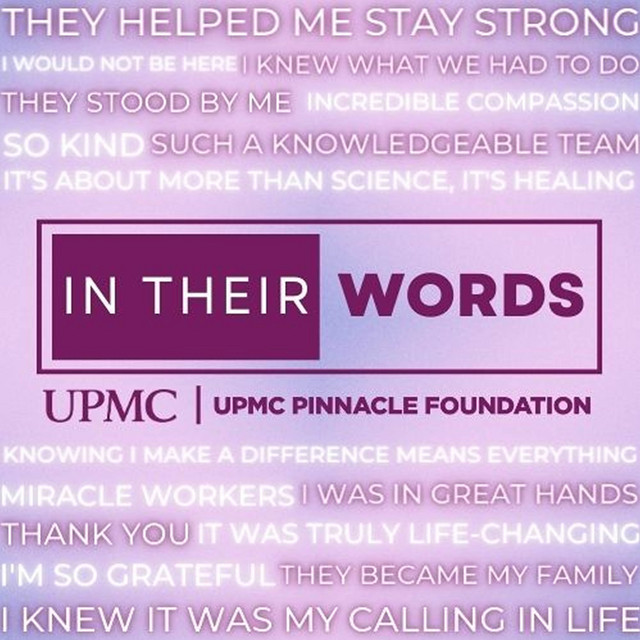 Podcast cover for In Their Words, featuring a purple gradient background with uplifting phrases, the title in a boxed layout, and UPMC Pinnacle Foundation branding.