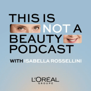 Podcast cover for This Is Not a Beauty Podcast, featuring bold black and white text over a blue gradient background with cropped facial features integrated into the letters and the L’Oréal Groupe branding.